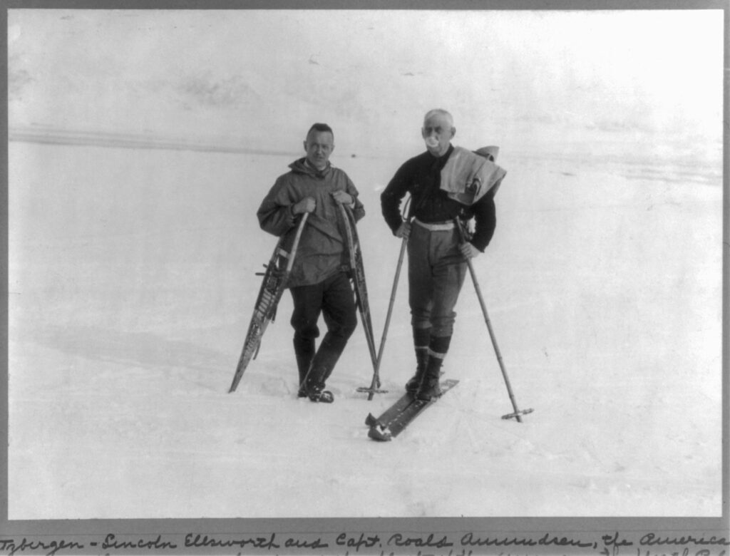 Lincoln Ellsworth and Capt. Roald Amundsen